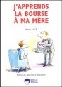 J'Apprends La Bourse A Ma Mere - Preview