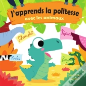 J'Apprends La Politesse Avec Les Animaux
