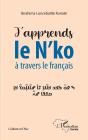 J'Apprends Le N'Ko À Travers Le Français - Preview