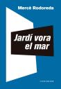 Jardi Vora El Mar - Preview