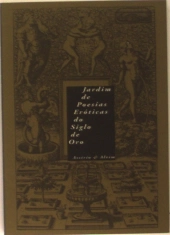 Jardim de Poesias Eróticas do «Siglo de Oro»