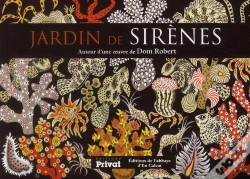 Capa do artigo Jardin De Sirènes ; Autour D'Une Oeuvre De Dom Robert