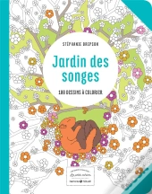 Jardin Des Songes ; Aux Sources Du Bien-Être
