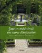 Jardin Médiéval ; Une Source D'Inspiration - Preview