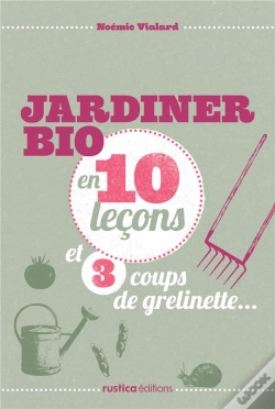 Capa do artigo Jardiner Bio En 10 Lecon