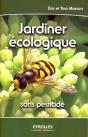 Jardiner Écologique : Sans Pesticide - Preview