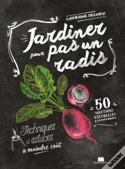 Capa do artigo Jardiner Pour Pas Un Radis :Techniques Et Astuces À Moindre Coût