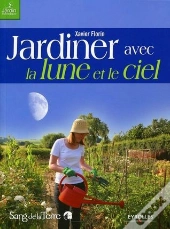 Jardinez Avec La Lune Et Le Ciel
