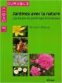 Jardinez Avec La Nature ; Les Bases Du Jardinage Écologique - Preview