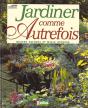 Jardinez Comme Autrefois - Preview