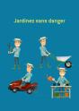 Jardinez Sans Danger - Preview