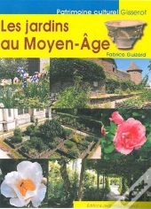 Jardins Au Moyen Age (Les)