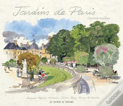 Jardins De Paris ; Aquarelles