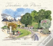Jardins De Paris ; Aquarelles