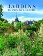 Jardins Des Châteaux De La Loire - Preview