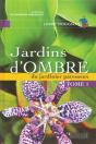 Jardins D'Ombre Du Jardinier Paresseux T.1 - Preview