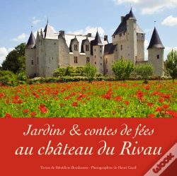 Capa do artigo Jardins Et Contes De Fées Au Château De Rivau