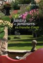 Jardins Et Jardiniers En Franche-Comté - Preview