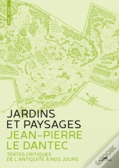 Jardins Et Paysages ; Textes Critiques De L'Antiquité À Nos Jours