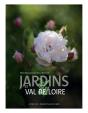 Jardins Et Val De Loire - Preview