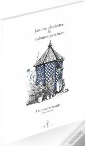 Capa do artigo Jardins, Gloriettes Et Cabanes Perchées