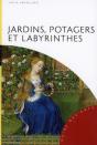 Jardins, Potagers Et Labyrinthes - Preview