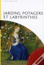 Jardins, Potagers Et Labyrinthes