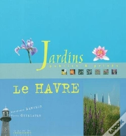 Capa do artigo Jardins Publics & Prives, Le Havre