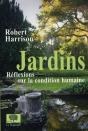 Jardins, Reflexions Sur La Condition Humaine - Preview
