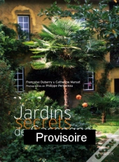 Jardins Secrets De Gascogne