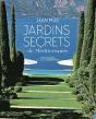 Jardins Secrets De Méditerranée - Preview