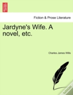 Capa do artigo Jardyne'S Wife. A Novel, Etc.