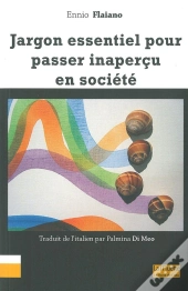 Jargon Essentiel Pour Passer Inapercu En Societe