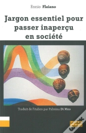 Capa do artigo Jargon Essentiel Pour Passer Inapercu En Societe