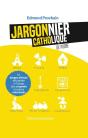 Jargonnier Catholique De Poche ; La Langue De Buis Décryptée À L'Usage Des Croyants Et Autres Mécréants - Preview