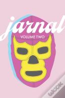 Jarnal Volume Two