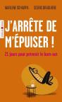 J'Arrête De M'Épuiser ! 21 Jours Pour Prévenir Le Burn-Out - Preview