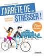 J'Arrete De Stresser. 21 Jours Pour Changer - Preview