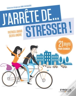 Capa do artigo J'Arrete De Stresser. 21 Jours Pour Changer