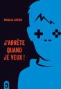 J'Arrête Quand Je Veux! - Preview