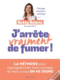 Capa do artigo J'Arrête Vraiment De Fumer ! La Méthode Pour Reprogrammer Mon Cerveau Et Mon Corps En 40 Jours
