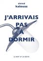 J'Arrivais Pas À Dormir - Preview