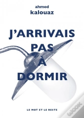J'Arrivais Pas À Dormir
