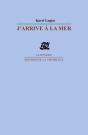 J'Arrive A La Mer - Preview