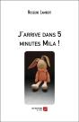 J'Arrive Dans 5 Minutes Mila ! - Preview