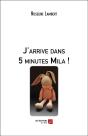 J'Arrive Dans 5 Minutes Mila ! - Preview