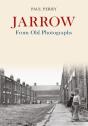 Jarrow From Old Photographs - Preview