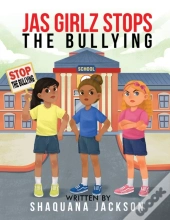 Jas Girlz Stop The Bullying