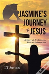 Jasmine'S Journey To Jesus