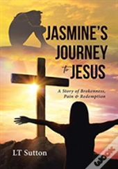 Jasmine'S Journey To Jesus